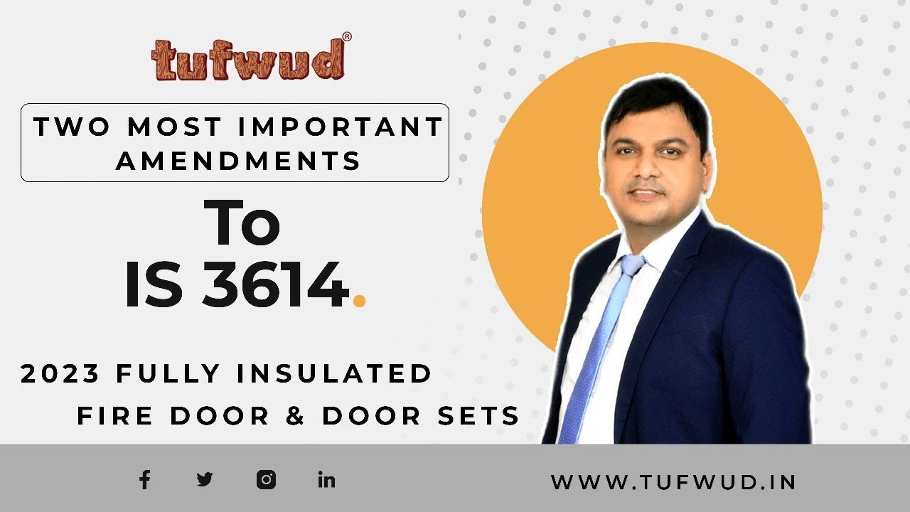 Insulated Fire-Doors- Two important amendments to IS 3614